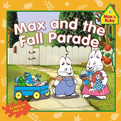 9780448481999: Max and the Fall Parade (Max and Ruby)
