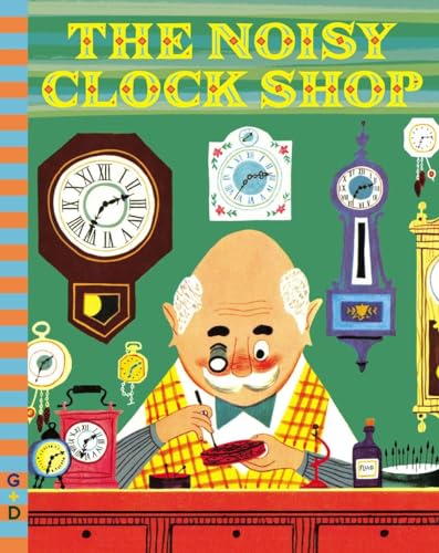 Beispielbild fr The Noisy Clock Shop zum Verkauf von Better World Books