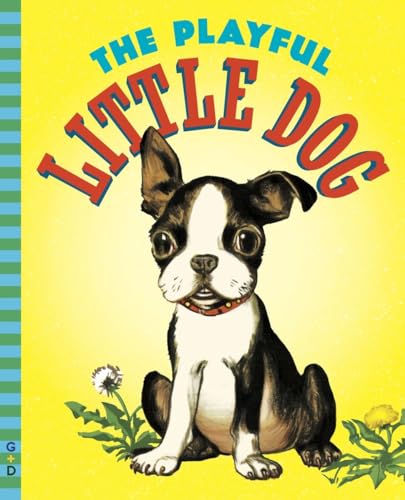 9780448482187: The Playful Little Dog (G&D Vintage)