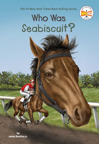 Imagen de archivo de Who Was Seabiscuit? a la venta por Gulf Coast Books