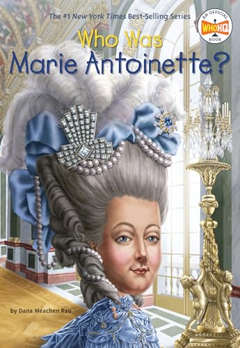 Beispielbild fr Who Was Marie Antoinette? zum Verkauf von BooksRun