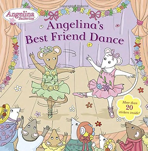 Beispielbild fr Angelina's Best Friend Dance zum Verkauf von Better World Books