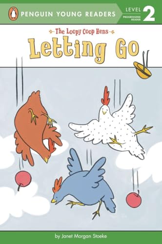 Stock image for Letting Go (The Loopy Coop Hens) for sale by SecondSale