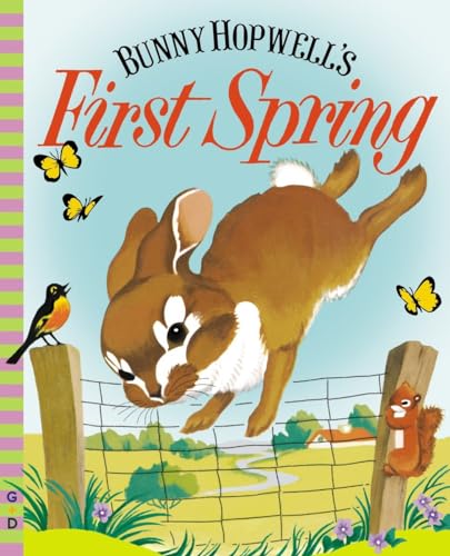 BUNNY HOPWELL'S FIRST SPRING