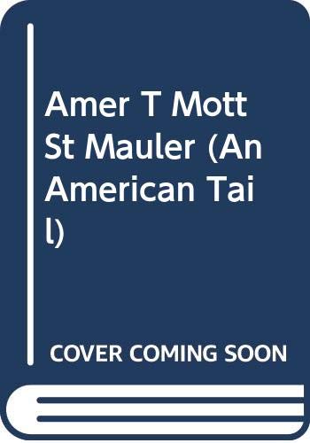 9780448486185: The Mott Street Mauler (An American Tail)