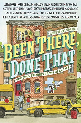 

Been There, Done That: Writing Stories from Real Life [signed] [first edition]