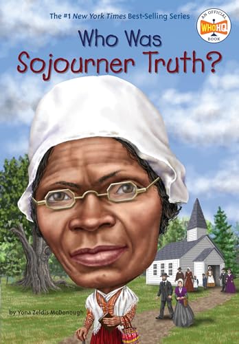 Stock image for Who Was Sojourner Truth? for sale by Isle of Books