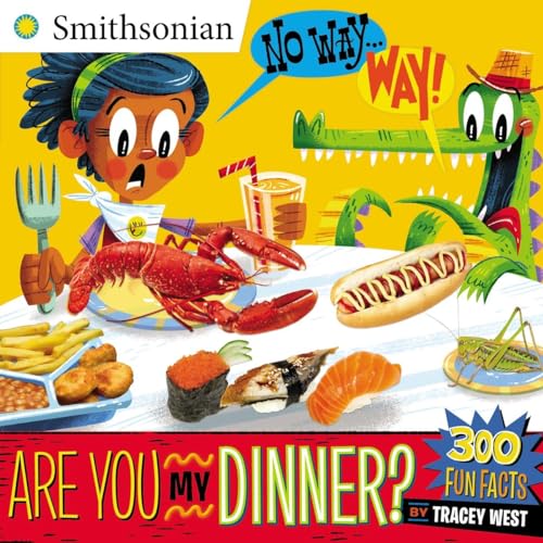 Stock image for No Way . . . Way!: Are You My Dinner? (Smithsonian) for sale by SecondSale