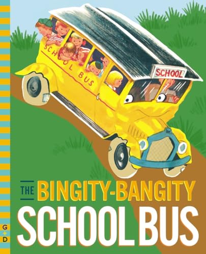 9780448487632: The Bingity-Bangity School Bus (G&D Vintage)