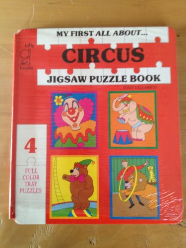 My First All About...Circus Jigsaw Puzzle Book (9780448488059) by Tallarico, Tony