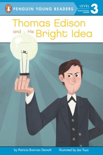 Stock image for Thomas Edison and His Bright Idea (Penguin Young Readers, Level 3) for sale by Strand Book Store, ABAA
