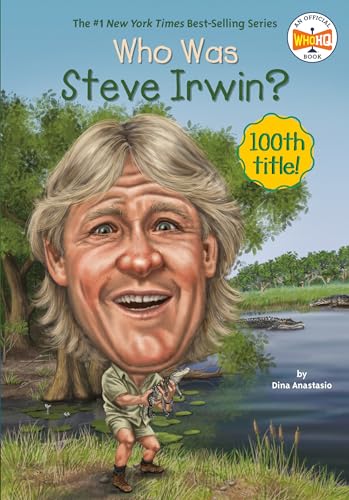 Imagen de archivo de Who Was Steve Irwin? a la venta por SecondSale