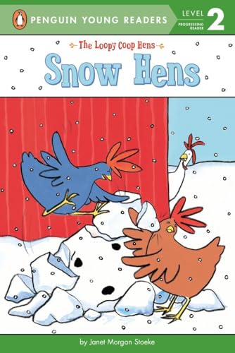 9780448488448: Snow Hens (The Loopy Coop Hens: Penguin Young Readers, Level 2)