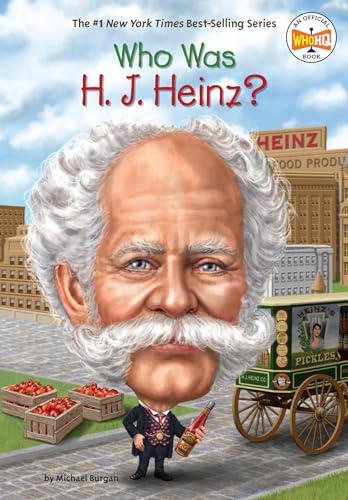 Stock image for Who Was H. J. Heinz? for sale by SecondSale