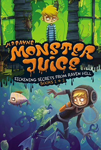 Stock image for Sickening Secrets from Raven Hill (Books 1 and 2) (Monster Juice) for sale by Orion Tech