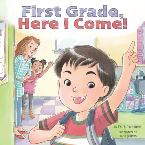 Imagen de archivo de First Grade, Here I Come! a la venta por Irish Booksellers