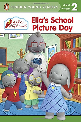 9780448489223: Ella's School Picture Day (Ella the Elephant)