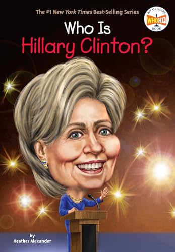 Imagen de archivo de Who Is Hillary Clinton? (Who Was?) a la venta por Gulf Coast Books