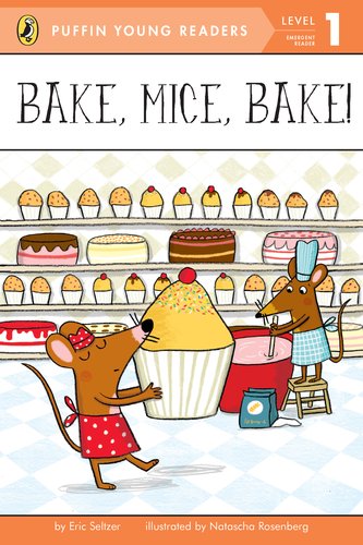 Stock image for Bake, Mice, Bake! Level 1 for sale by Wonder Book