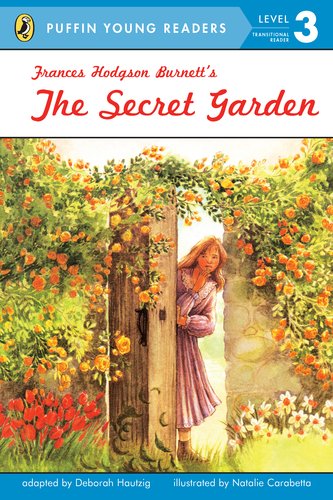 Stock image for Frances Hodgson Burnett's the Secret Garden (Puffin Young Reader Learning - Vol. 3) [Paperback] [Jun 06, 2012] Deborah Hautzig for sale by ThriftBooks-Dallas
