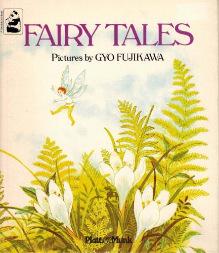 Fairy Tales (9780448496153) by Gyo Fujikawa