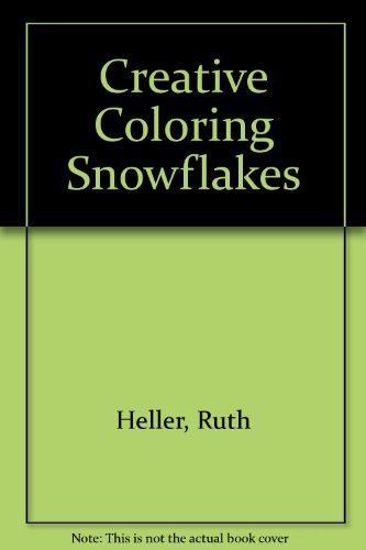 9780448496252: Creative Coloring Snowflakes