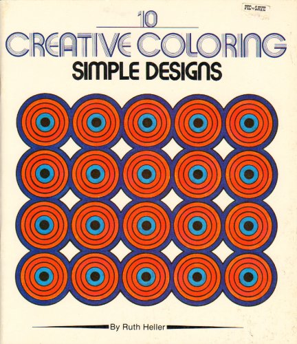 Designs for Coloring: Simple Designs (9780448496306) by Heller, Ruth