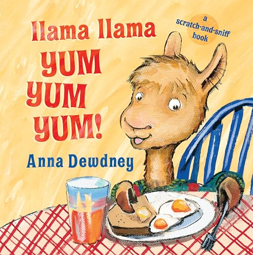 Stock image for Llama Llama Yum Yum Yum!: A Scratch-and-Sniff Book for sale by Ergodebooks