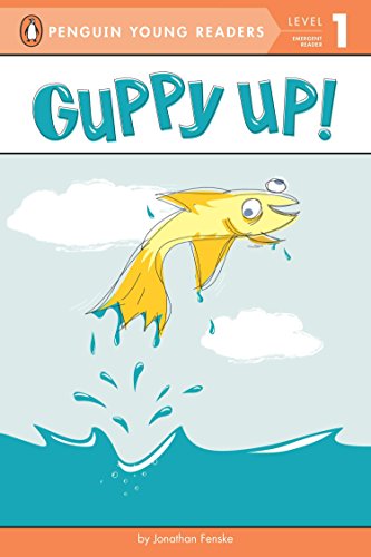 Beispielbild fr Guppy Up! (Penguin Young Readers, Level 1) zum Verkauf von SecondSale