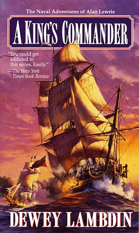 9780449000229: A King's Commander: A Naval Adventures of Alan Lewrie