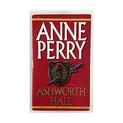 Stock image for Ashworth Hall (Charlotte & Thomas Pitt Novels) for sale by SecondSale