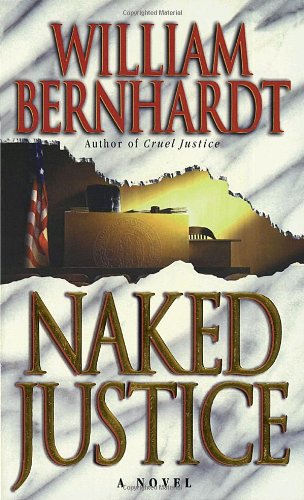 Stock image for Naked Justice for sale by Gulf Coast Books
