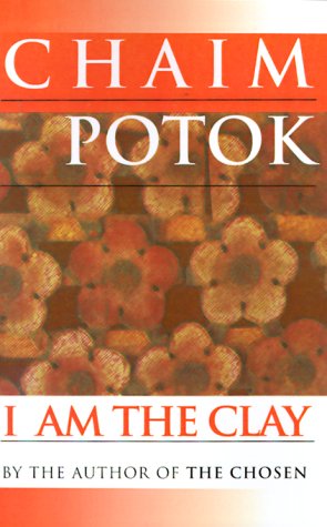 9780449001127: I Am the Clay