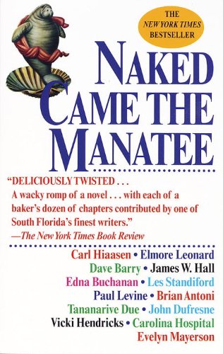 Stock image for Naked Came the Manatee for sale by Dream Books Co.