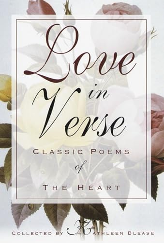 Stock image for LOVE IN VERSE - Classic Poems of the Heart for sale by Ed Buryn Books