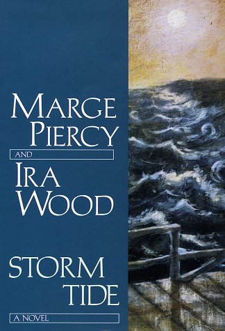 Storm Tide (9780449001660) by Marge Piercy; Ira Wood