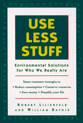 Use Less Stuff (9780449001684) by Lilienfeld, Robert