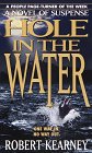 Beispielbild fr Hole in the Water zum Verkauf von Wonder Book