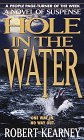 9780449001752: Hole in the Water