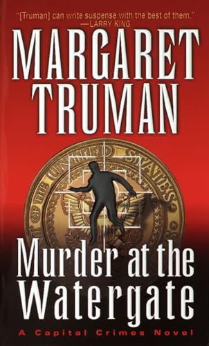 9780449001943: Murder at the Watergate (Capital Crimes)