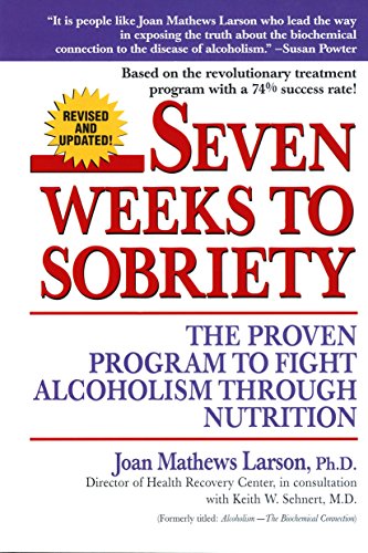 Imagen de archivo de Seven Weeks to Sobriety: The Proven Program to Fight Alcoholism through Nutrition a la venta por Revaluation Books