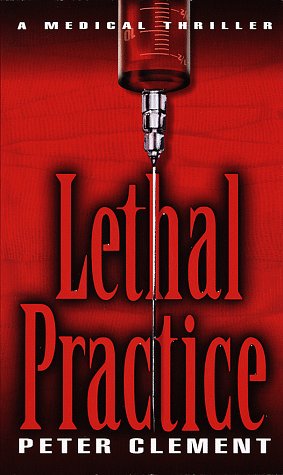 Imagen de archivo de Lethal Practice a la venta por Better World Books