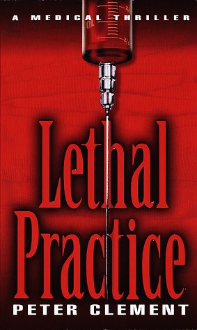 Stock image for Lethal Practice for sale by SecondSale