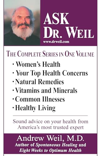 Imagen de archivo de Ask Dr. Weil Omnibus #1: (Includes the first 6 Ask Dr. Weil Titles) a la venta por Orion Tech