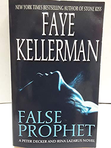 Stock image for False Prophet (Peter Decker & Rina Lazarus Novels) for sale by SecondSale