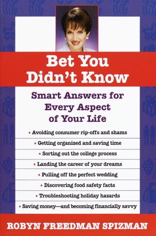 Beispielbild fr Bet You Didn't Know: Smart Answers for Every Aspect of Your Life zum Verkauf von SecondSale