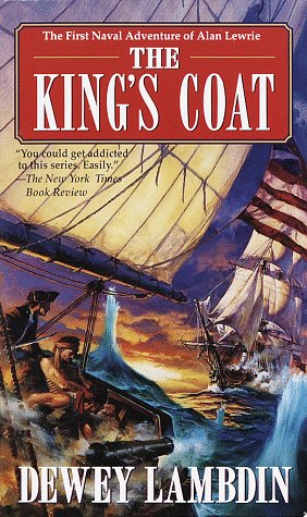 9780449003602: The King's Coat: The Naval Adventures of Alan Lewrie