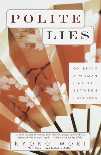 Stock image for Polite Lies : On Being a Woman Caught Between Cultures for sale by Better World Books