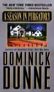 Season in Purgatory (9780449004388) by DUNNE, DOMINICK