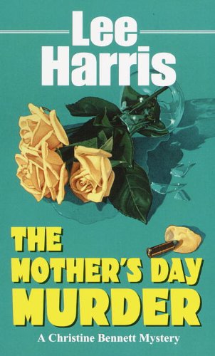 Stock image for The Mother's Day Murder (The Christine Bennett Mysteries) for sale by Acme Books